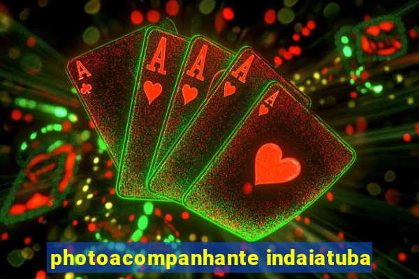 photoacompanhante indaiatuba